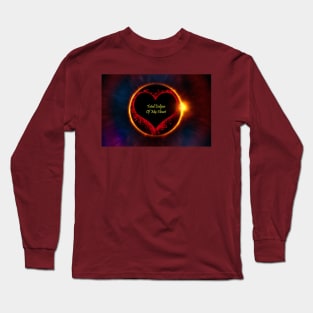 Total Eclipse Of My Heart Long Sleeve T-Shirt